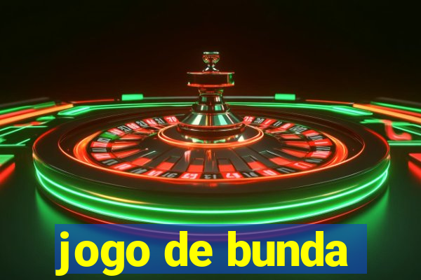 jogo de bunda